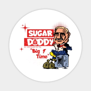 Sugar Daddy Big Time Magnet